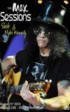 Slash (with Myles Kennedy) : The MAX Sessions