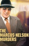 The Marcus-Nelson Murders