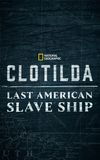 Clotilda: Last American Slave Ship