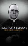 Heart of a Servant: The Father Flanagan Story