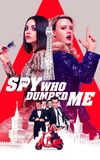 The Spy Who Dumped Me