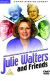 Julie Walters and Friends