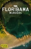 Floribama Murders