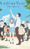 A Silent Voice: The Movie