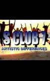 S Club 7: Artistic Differences