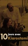 10 Days with Kiarostami