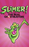 Slimer! and the Real Ghostbusters