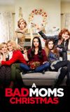 A Bad Moms Christmas