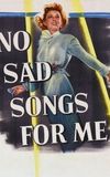 No Sad Songs for Me