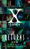 X JAPAN RETURNS 1993.12.31 Tokyo Dome 2 Days Live