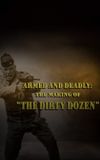 Armed and Deadly: The Making of 'The Dirty Dozen'