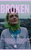 Broken: A Lockdown Story