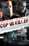 Cop vs. Killer