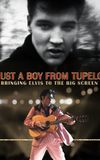 Just a Boy From Tupelo: Bringing Elvis to the Big Screen