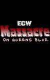 ECW Massacre on Queens Boulevard