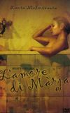 L'amore di Màrja