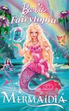 Barbie Fairytopia: Mermaidia