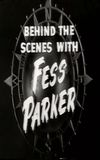 Behind the Scenes with Fess Parker