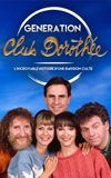 Génération Club Dorothée - L'incroyable histoire d'une émission culte