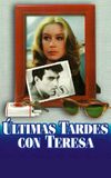 Últimas tardes con Teresa