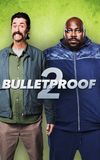 Bulletproof 2