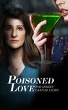 Poisoned Love: The Stacey Castor Story