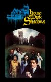 House of Dark Shadows