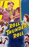 Roll, Thunder, Roll!