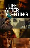 Life After Fighting