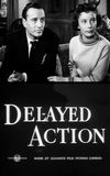 Delayed Action