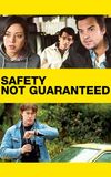 Safety Not Guaranteed