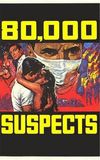 80,000 Suspects