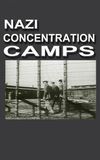 Nazi Concentration Camps