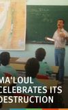 Ma'loul Celebrates Its Destruction