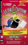 La folle évasion