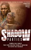 Shadow Parties