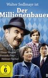 Der Millionenbauer