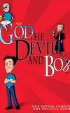 God, the Devil and Bob