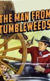 The Man from Tumbleweeds