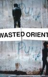 Wasted Orient‎