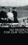 No Regrets for Our Youth