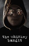 The Whiskey Bandit