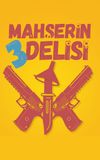 Mahşerin Üç Delisi