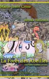 La Forêt Des Abeilles