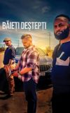 Baieti Destepti