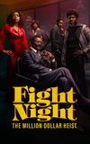 Fight Night: The Million Dollar Heist