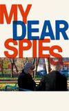 My Dear Spies