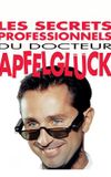 The Professional Secrets of Dr. Apfelgluck