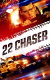 22 Chaser