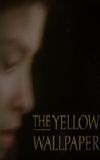 The Yellow Wallpaper